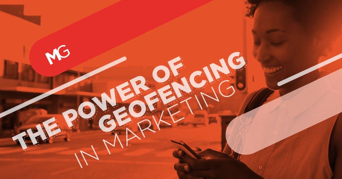What Marketers Need to Know About Geofencing