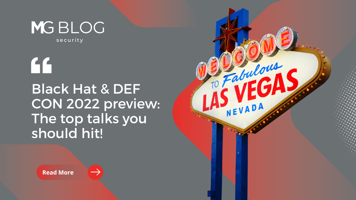 Black Hat & DEF CON 2022 preview: The top talks you should hit! - Merritt Group