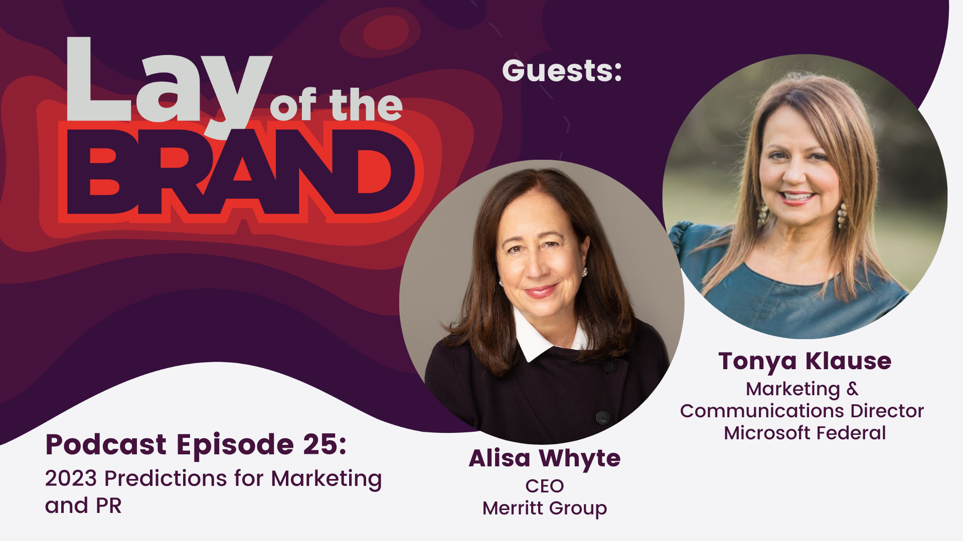Lay of the Brand Episode 25 - 2023 predictions for marketing and PR