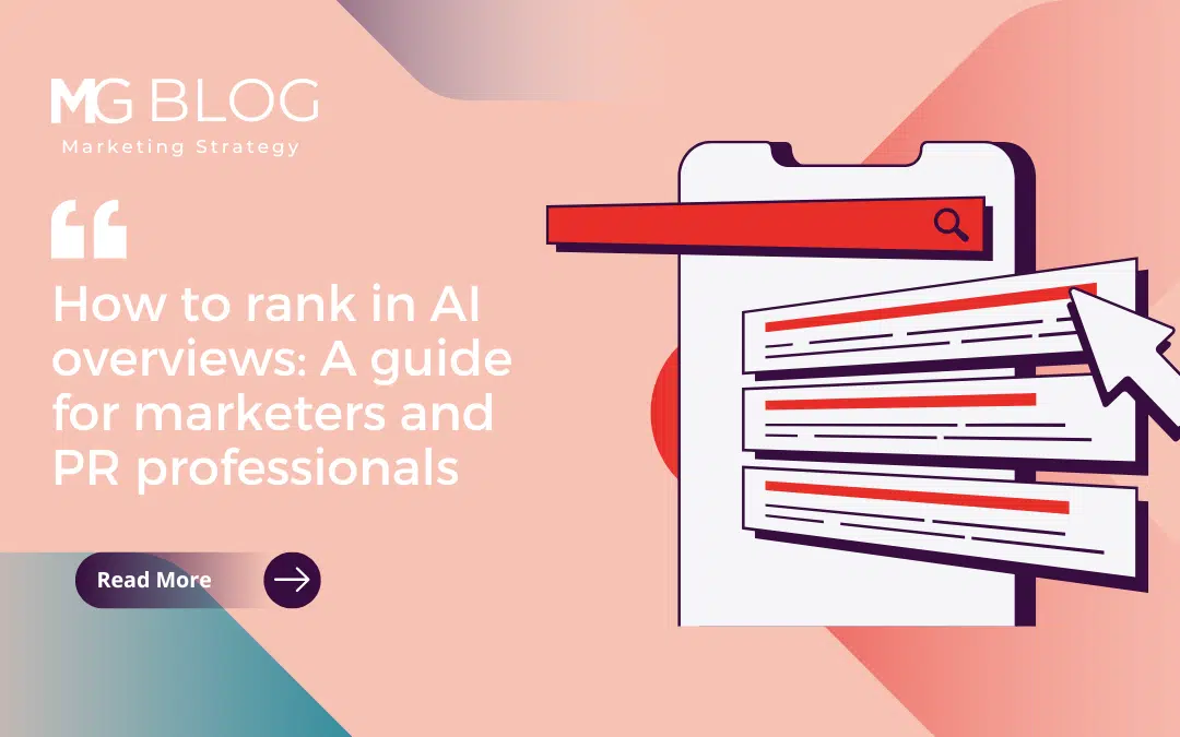 How to rank in AI overviews: A guide for marketers and PR professionals