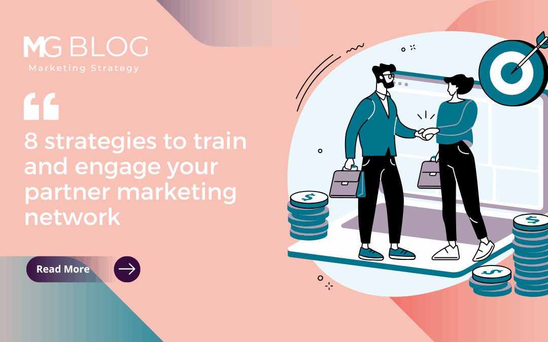 8 strategies to train and engage your partner marketing network