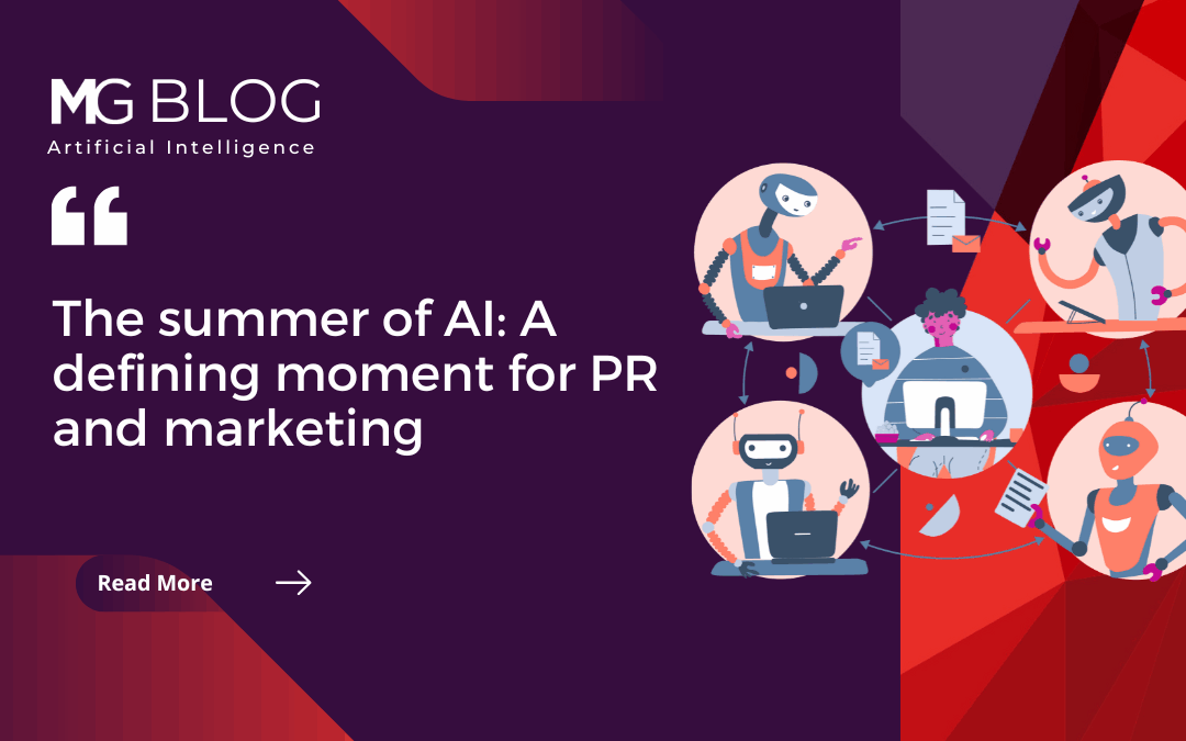 The summer of AI: A defining moment for PR and marketing