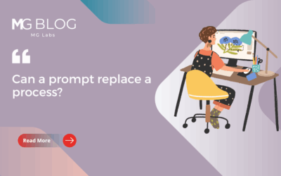 Can a Prompt Replace a Process?