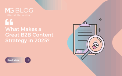 What Makes a Great B2B Content Strategy in 2025?