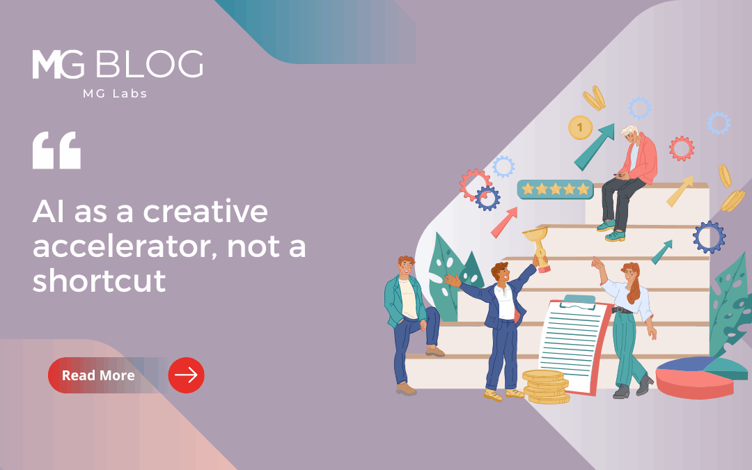 AI as a creative accelerator, not a shortcut