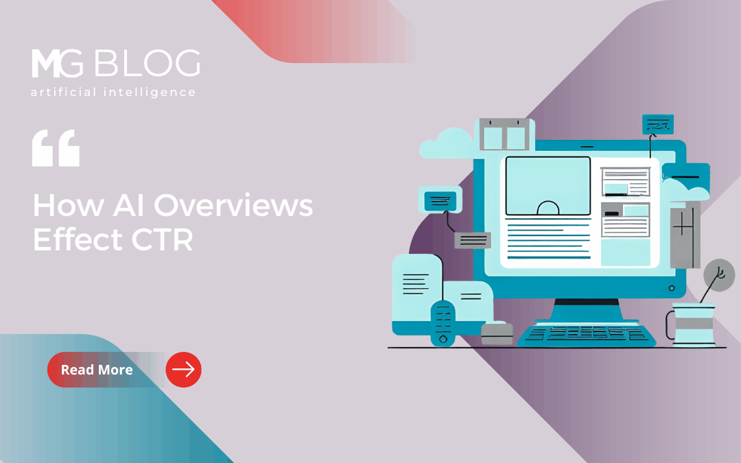 How AI Overviews Effect CTR