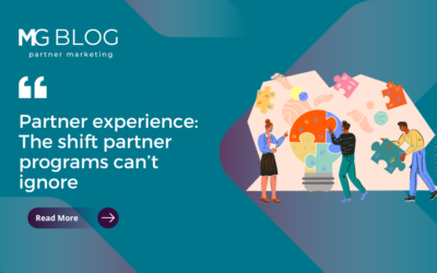 Partner experience: The shift partner programs can’t ignore
